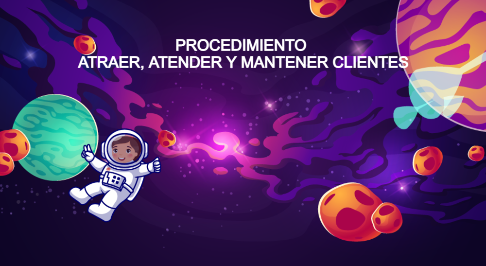PROCEDIMIENTO ATRAER, ATENDER Y MANTENER CLIENTES